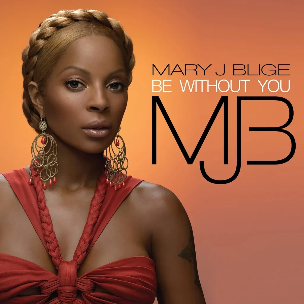 Be Without You by Mary J Blige cover