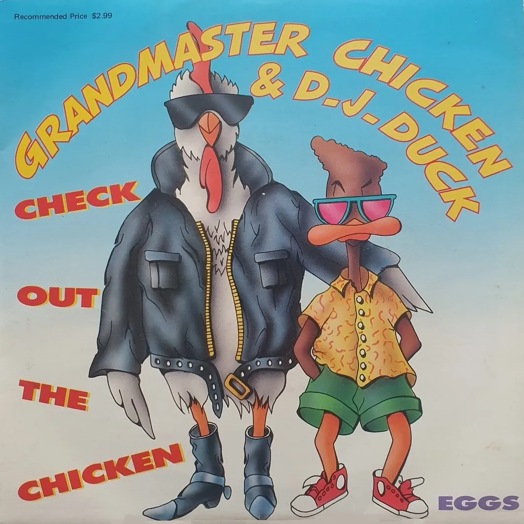 Check Out The Chicken by Grandmaster Chicken & DJ Duck cover