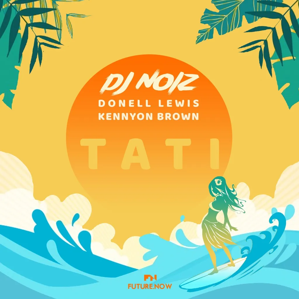 Tati by DJ Noiz feat. Donell Lewis And Kennyon Brown cover