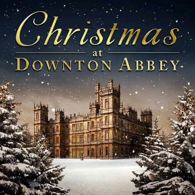 Christmas At Downton Abbey by Various cover