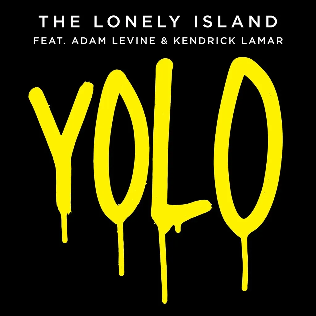 Yolo by The Lonely Island feat. Adam Levine And Kendrick Lamar cover