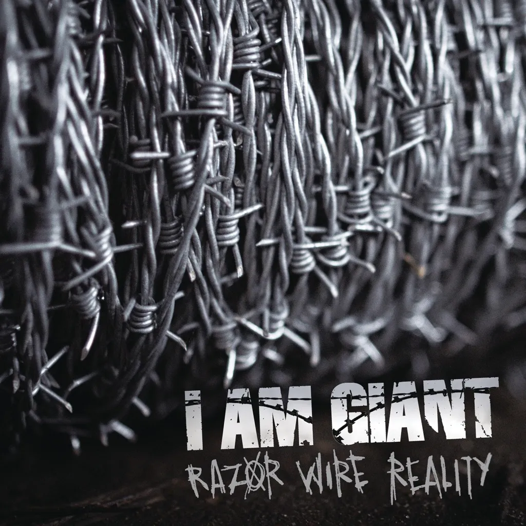 Razor Wire Reality by I Am Giant cover