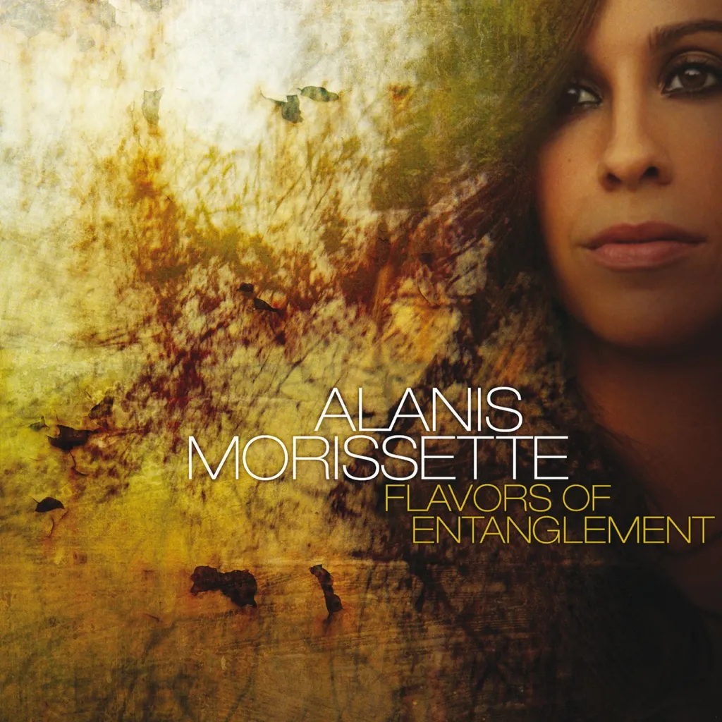 Flavors Of Entanglement by Alanis Morissette cover