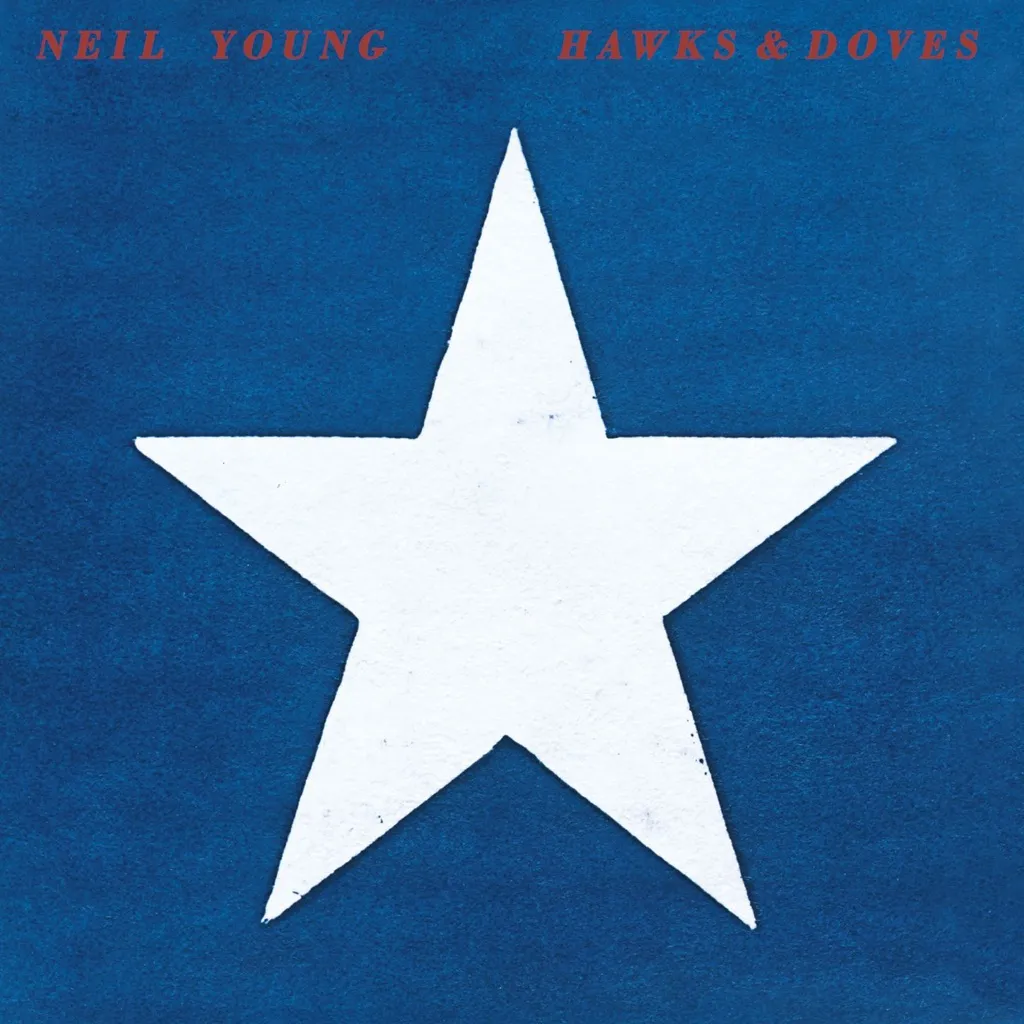 Hawks And Doves by Neil Young cover