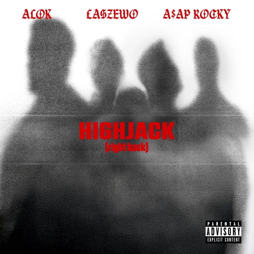 HIGHJACK (right back) by Alok, Łaszewo And A$AP Rocky cover