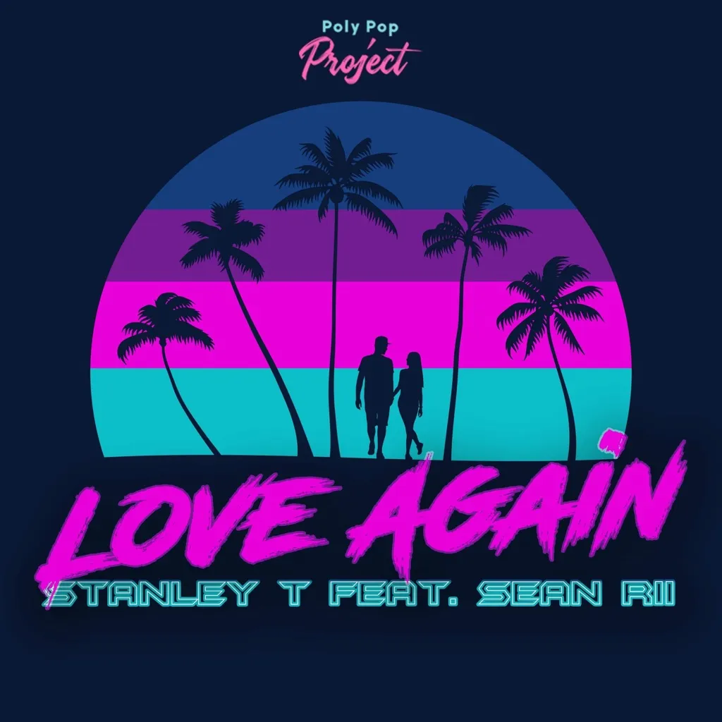 Love Again by Stanley T feat. Sean Rii cover