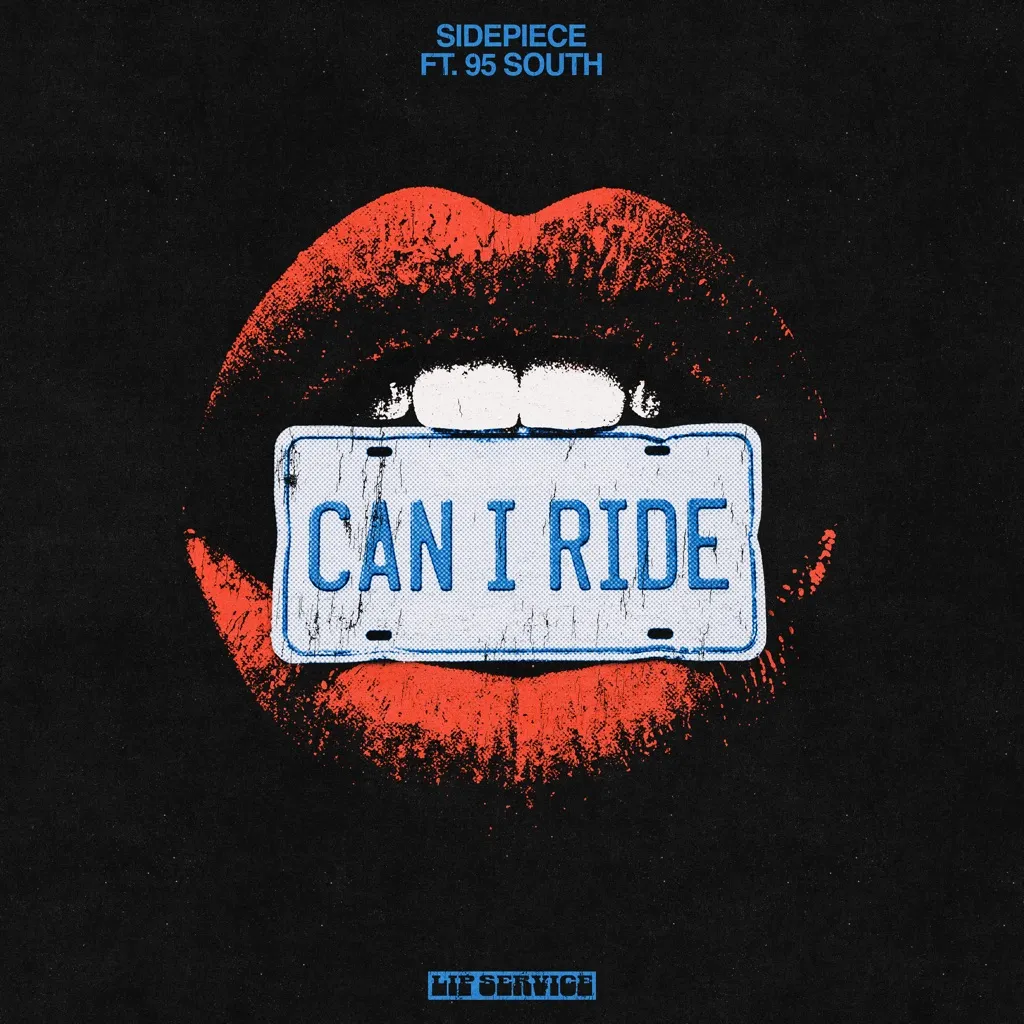 Can I Ride by SIDEPIECE And 95 South cover