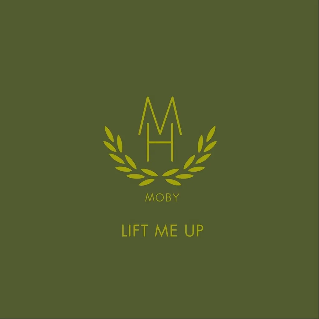 Lift Me Up by Moby cover