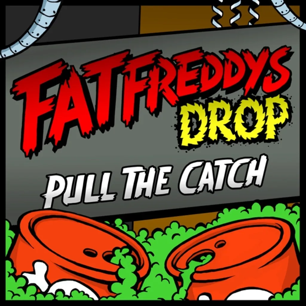 Pull The Catch by Fat Freddy's Drop cover