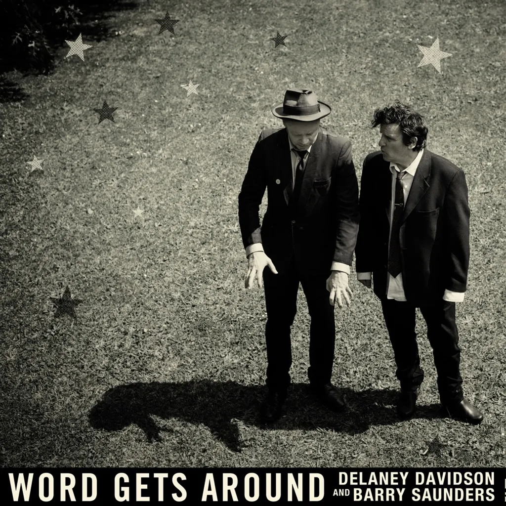 Word Gets Around by Delaney Davidson And Barry Saunders cover