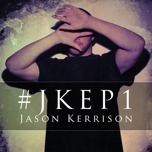 #JKEP1 by Jason Kerrison cover