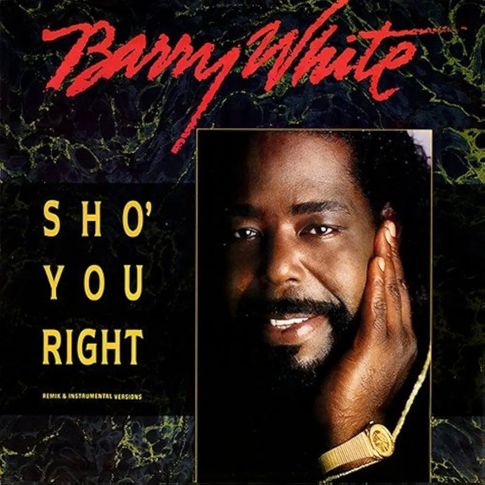 Sho'you Right by Barry White cover