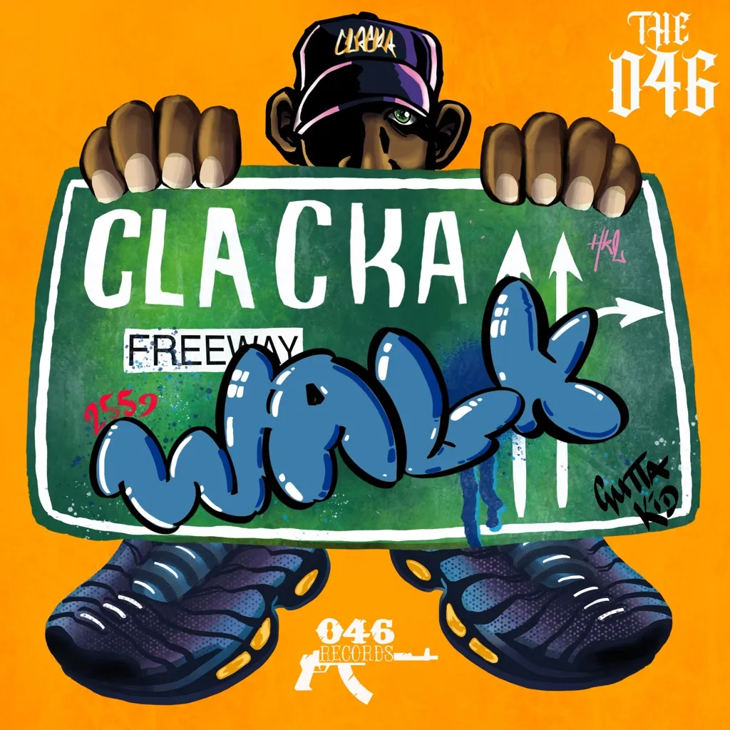 Clacka Walk by The 046 And Nyxladd cover