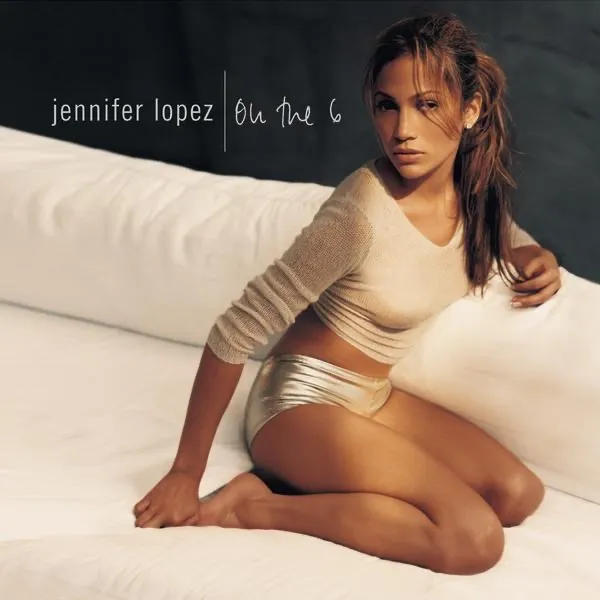 ON THE 6 by Jennifer Lopez cover