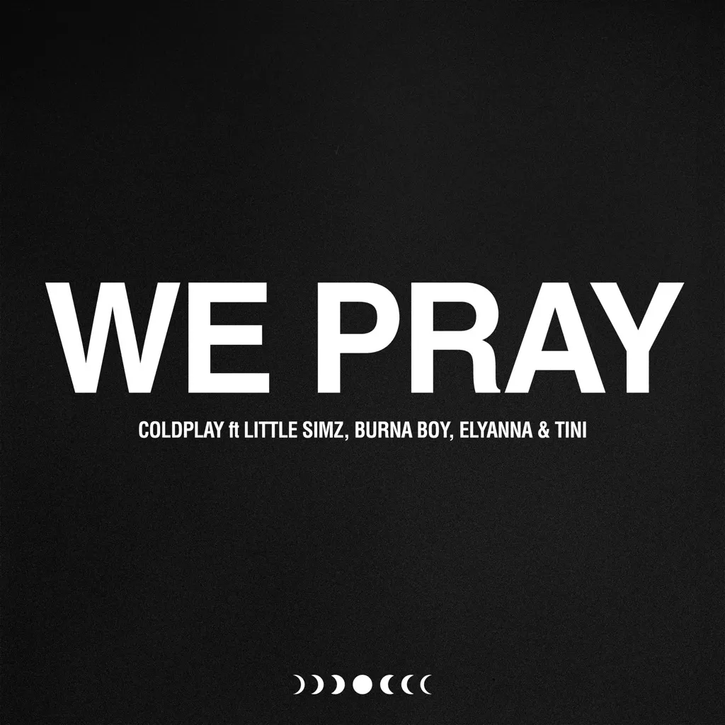 We Pray by Coldplay, Little Simz, Burna Boy, Elyanna And TINI cover