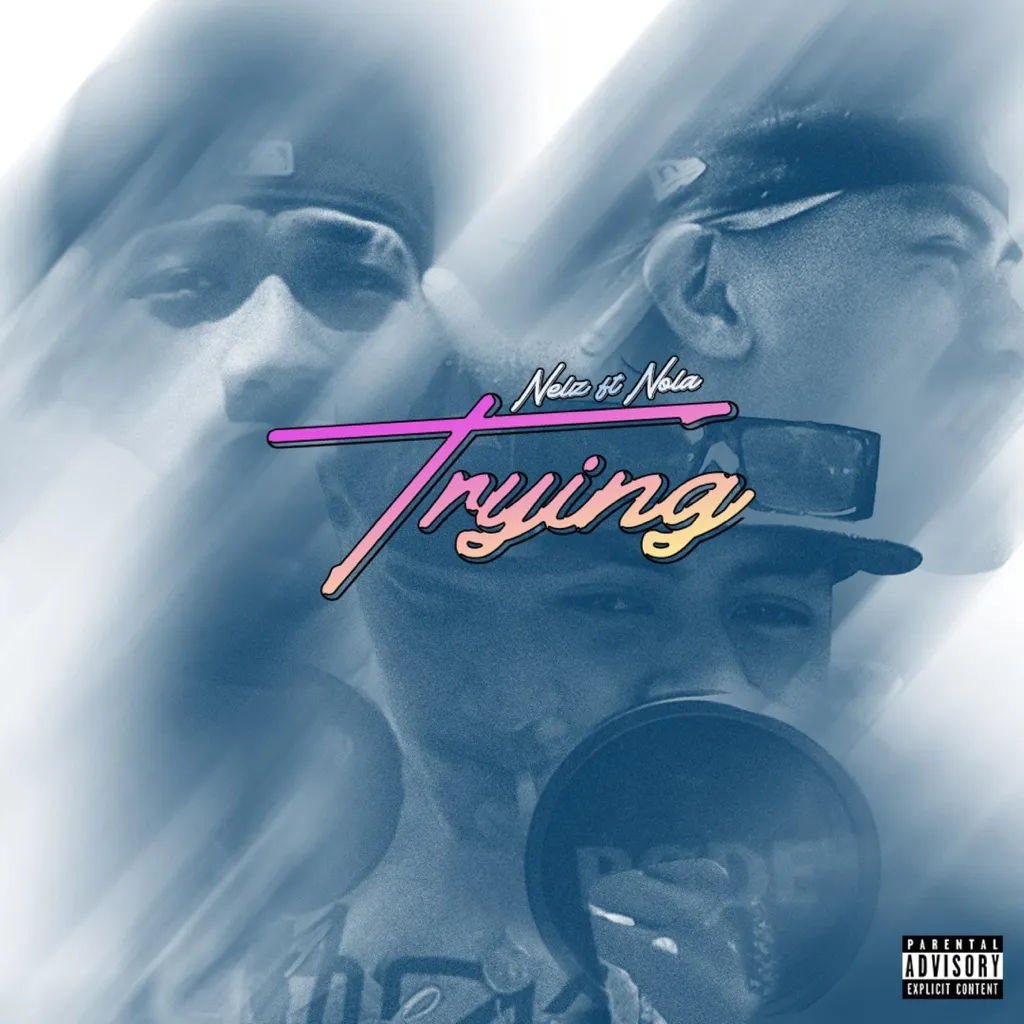 Trying by NELZ feat. NOLA cover