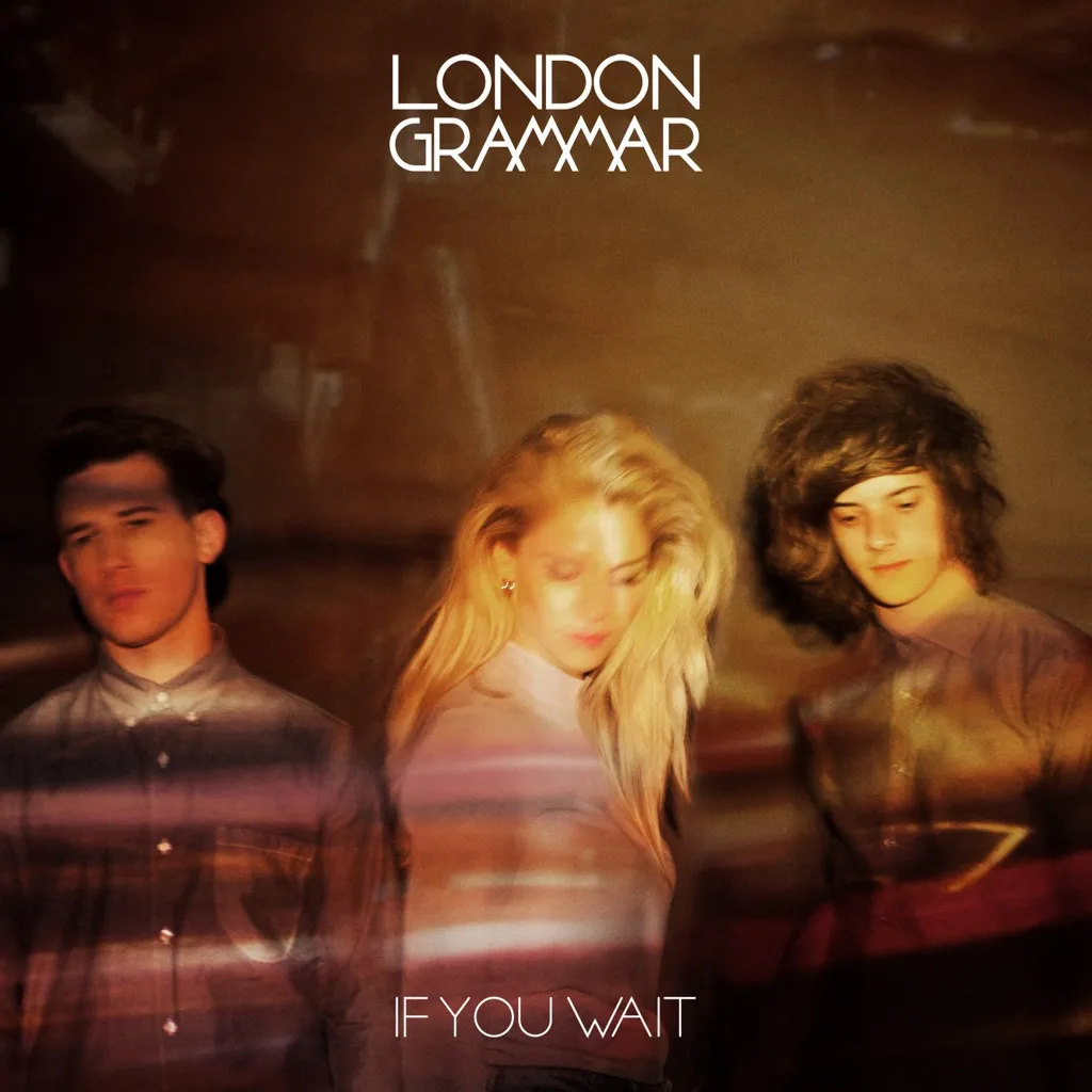 If You Wait by London Grammar cover