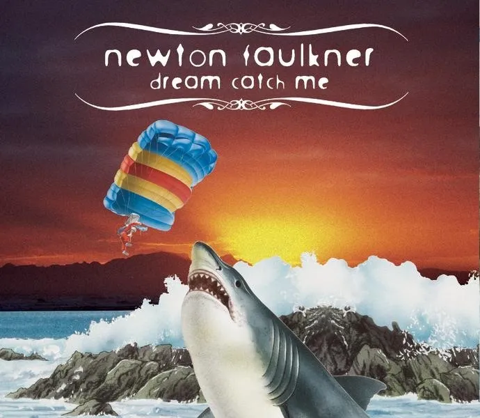 Dream Catch Me by Newton Faulkner cover