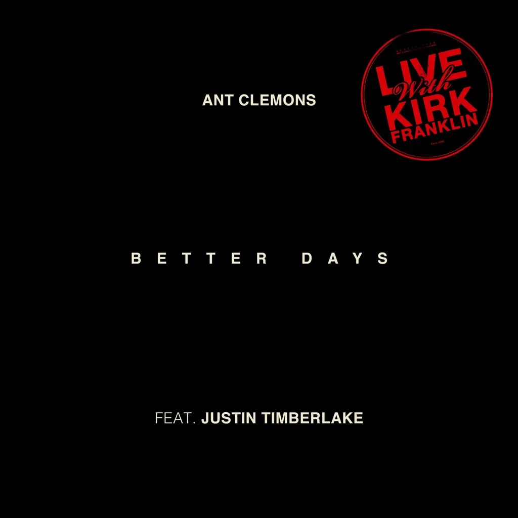 Better Days by Ant Clemons feat. Justin Timberlake cover