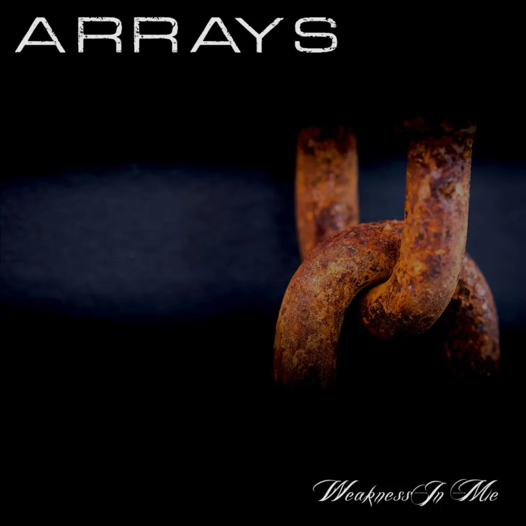 Weakness In Me by Arrays cover