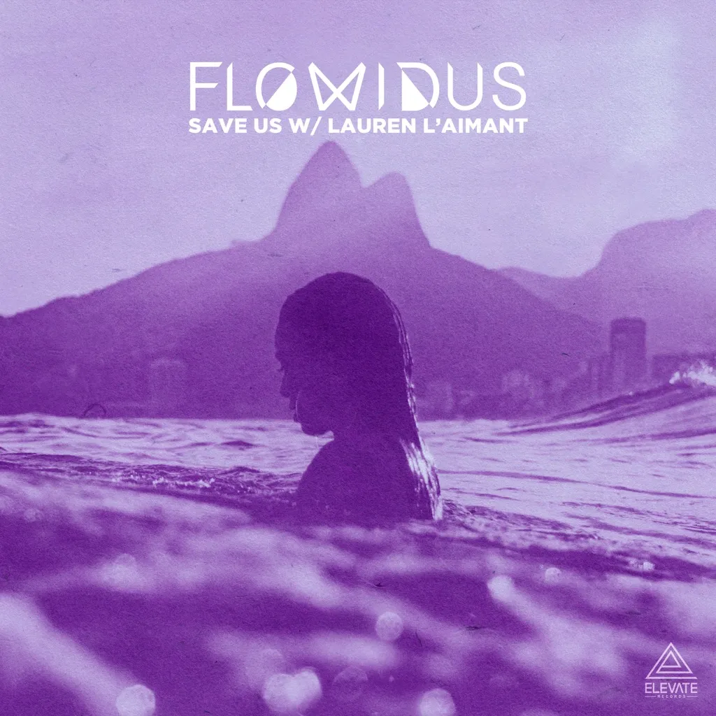 Save Us by Flowidus And Lauren L'aimant cover