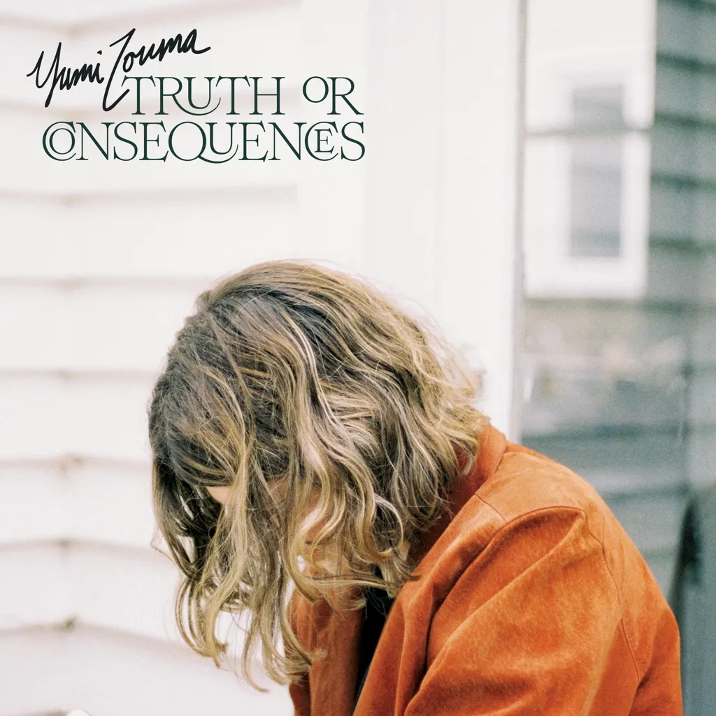 Truth Or Consequences by Yumi Zouma cover