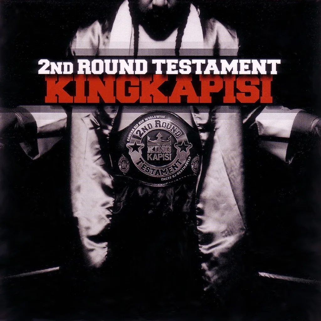 2ND ROUND TESTAMENT by King Kapisi cover