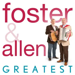 GREATEST HITS by Foster & Allen cover