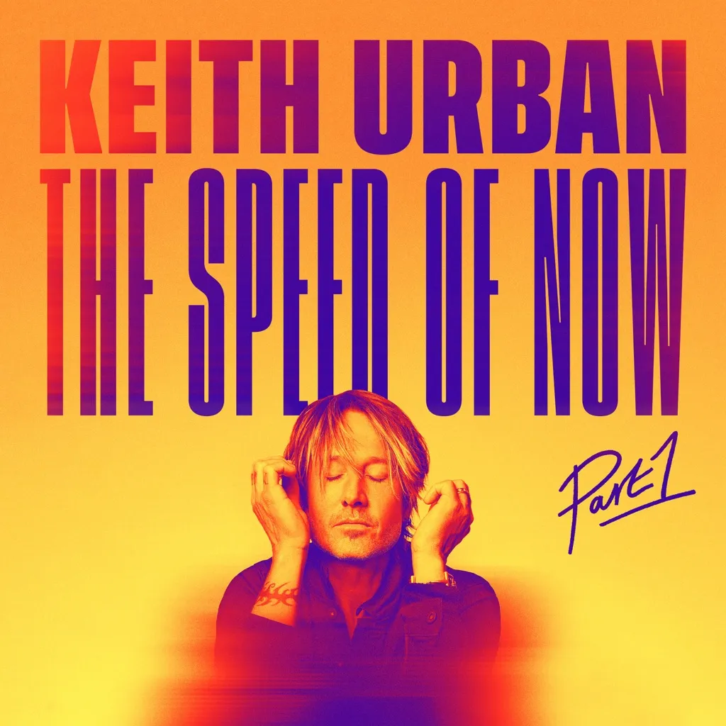 THE SPEED OF NOW Part 1 by Keith Urban cover