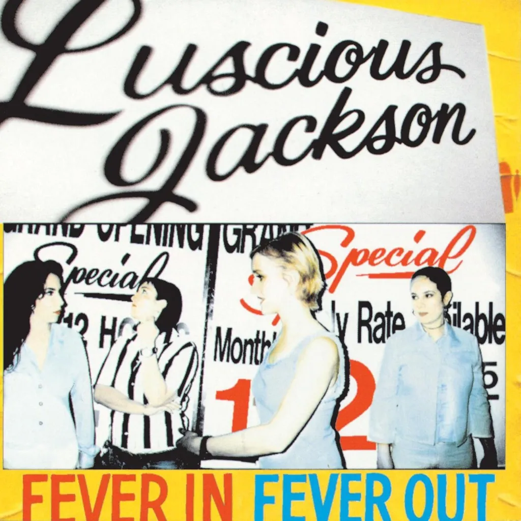 Fever In Fever Out by Luscious Jackson cover