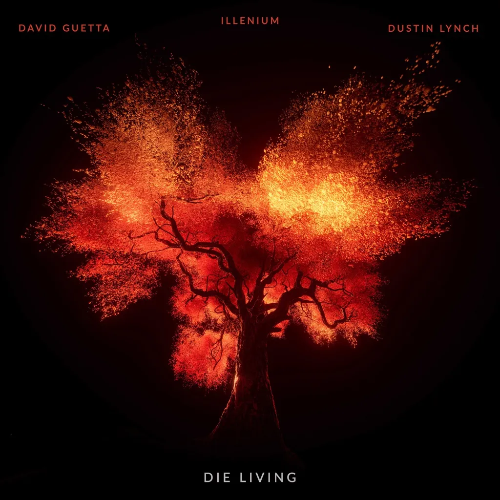 Die Living by ILLENIUM, Dustin Lynch And David Guetta cover