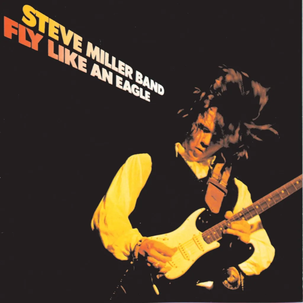 Fly Like An Eagle by Steve Miller Band cover