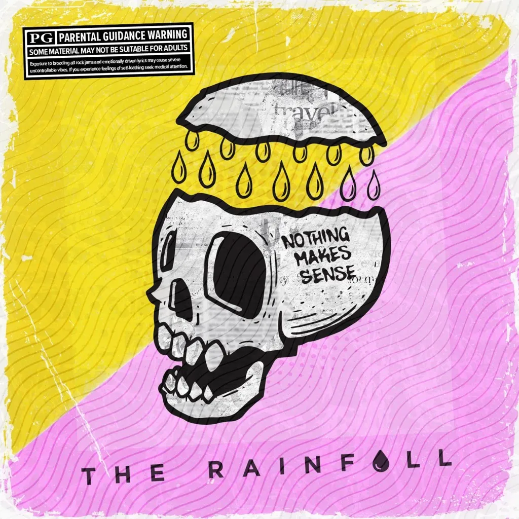 Nothing Makes Sense by The Rainfall cover