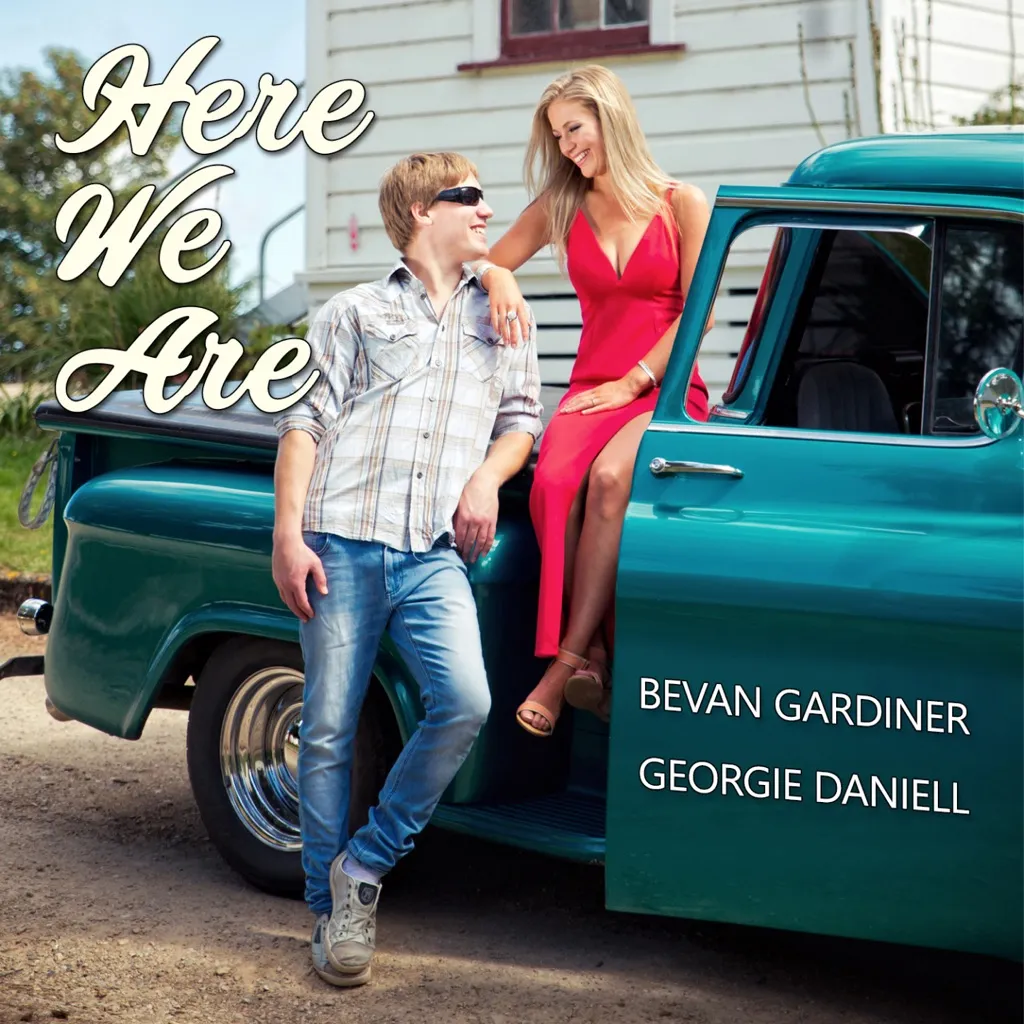 Here We Are by Bevan Gardiner And Georgie Daniell cover