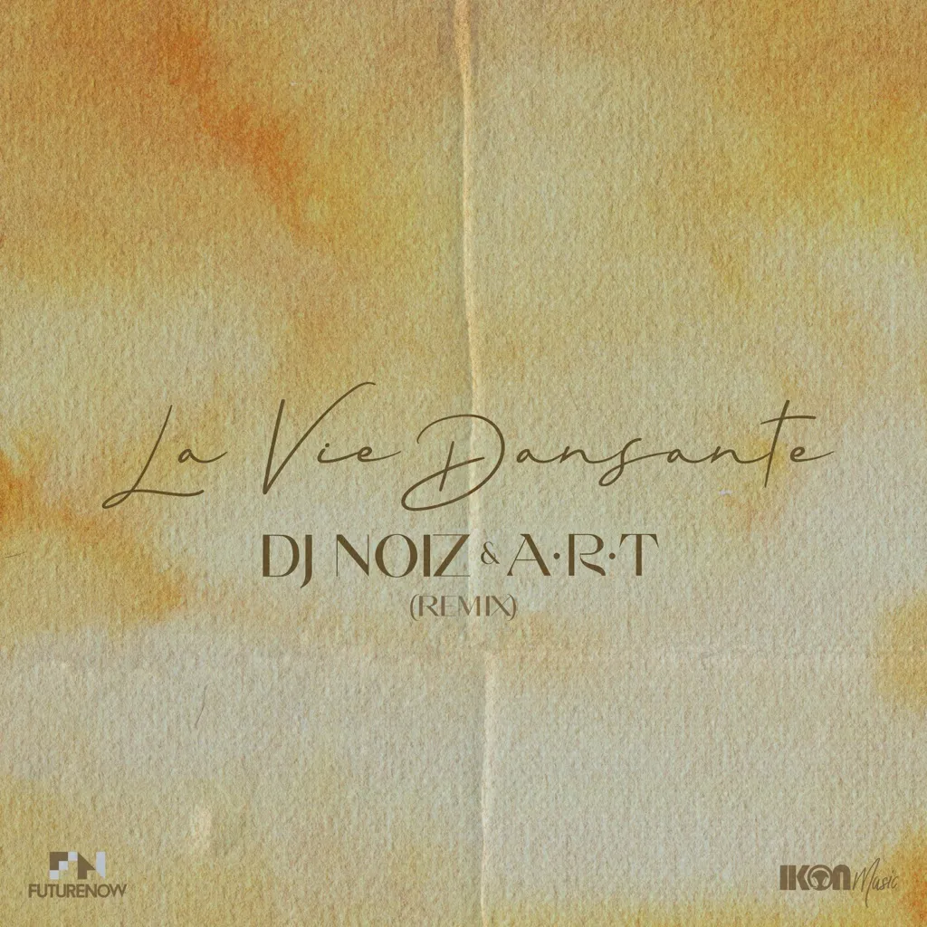 La Vie Dansante (Remix) by DJ Noiz And A.R.T cover