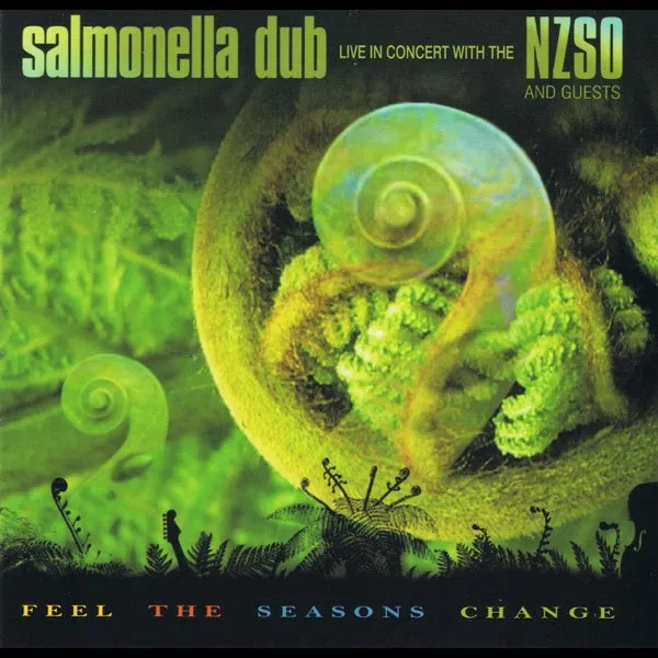 Feel The Seasons Change: Live With The NZSO by Salmonella Dub cover
