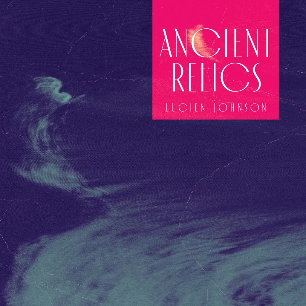 Ancient Relics by Lucien Johnson cover