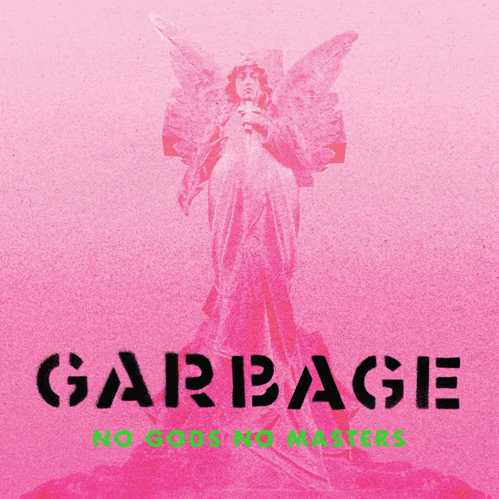 No Gods No Masters by Garbage cover