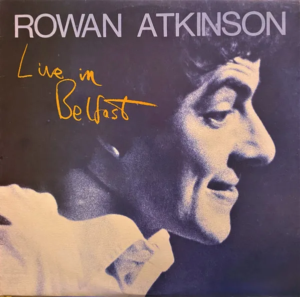 Live In Belfast by Rowan Atkinson cover