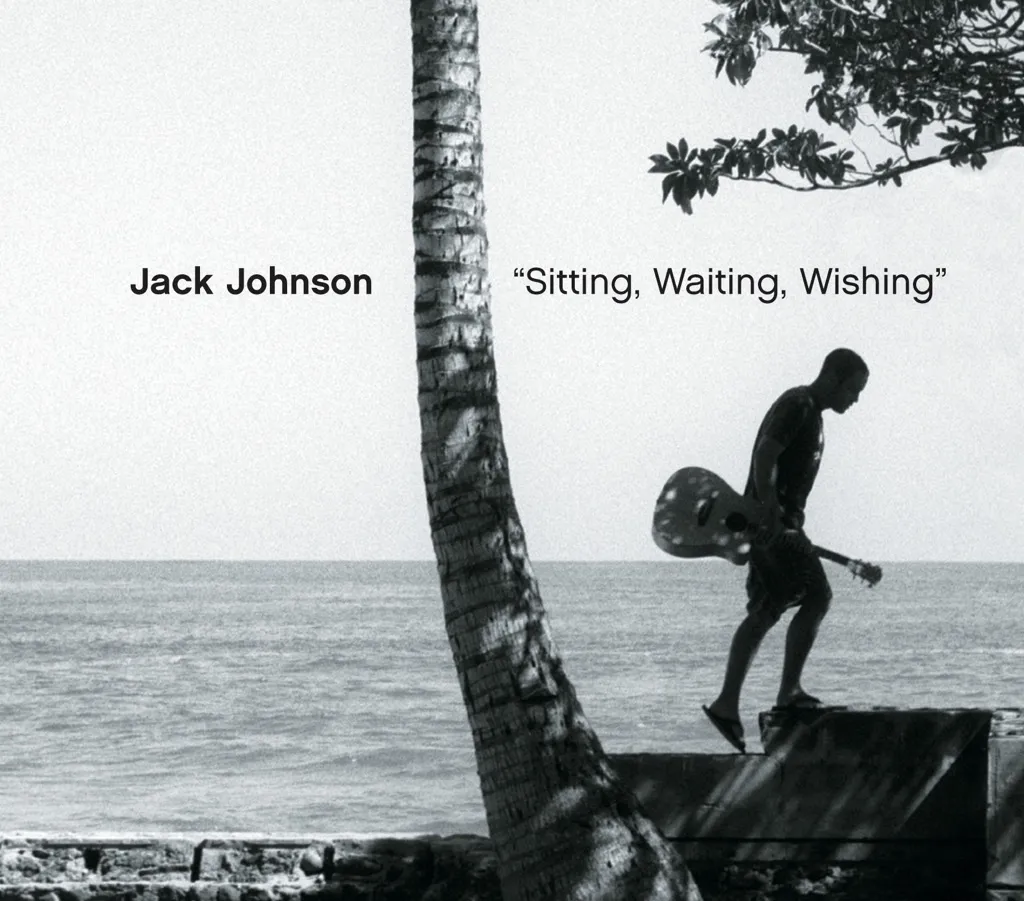 Sitting, Waiting, Wishing by Jack Johnson cover