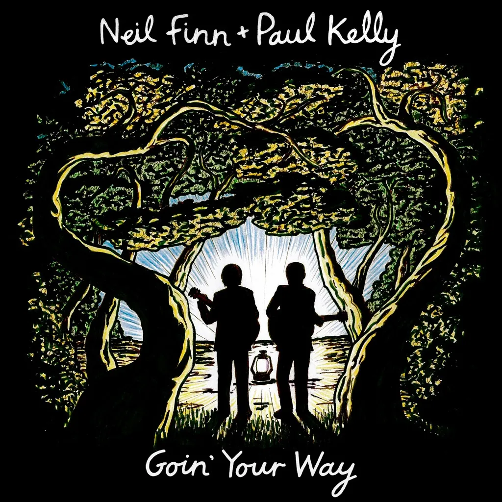 Goin' Your Way: Live by Neil Finn And Paul Kelly cover