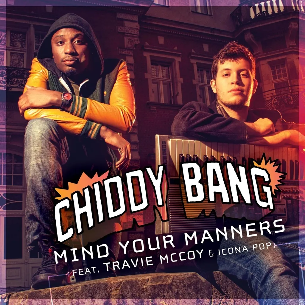 Mind Your Manners by Chiddy Bang feat. Travie McCoy And Icona Pop cover