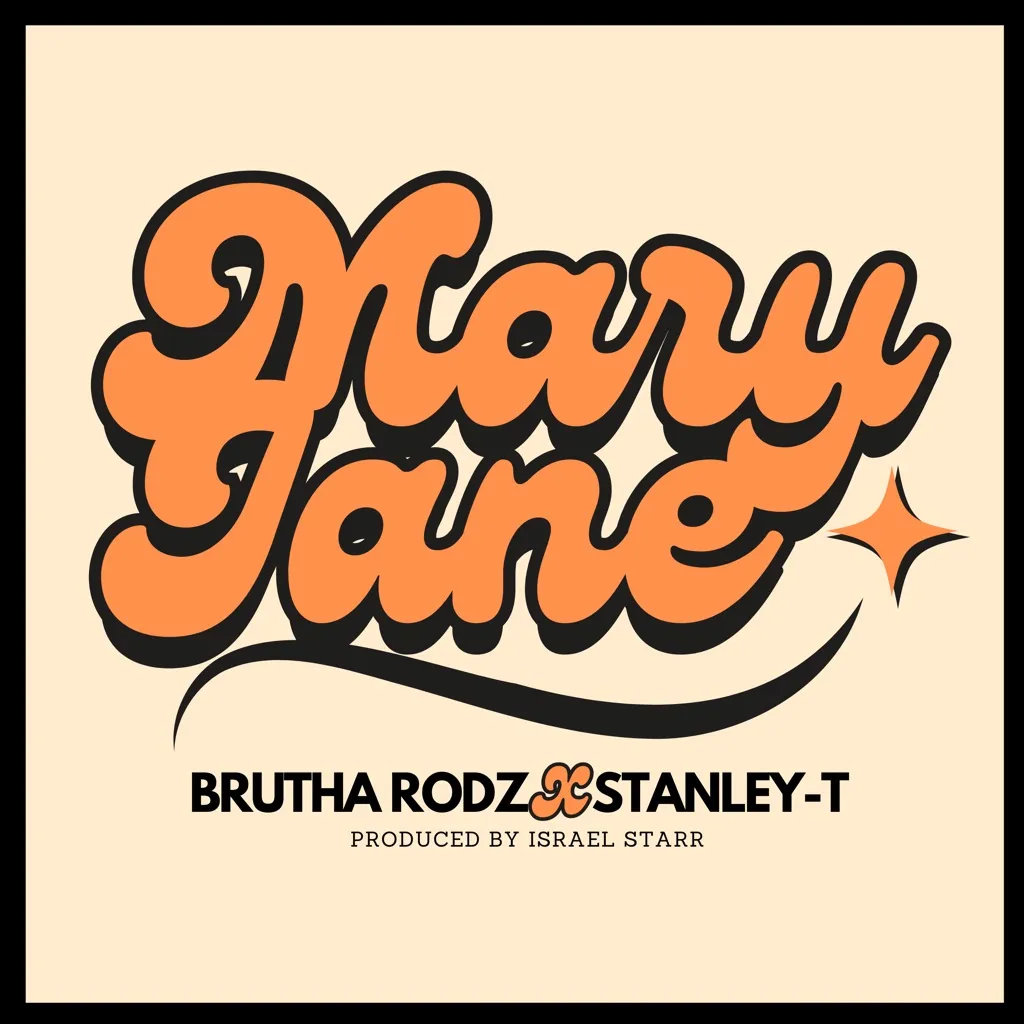 Mary-Jane by Israel Starr, Stanley T And Brutha Rodz cover