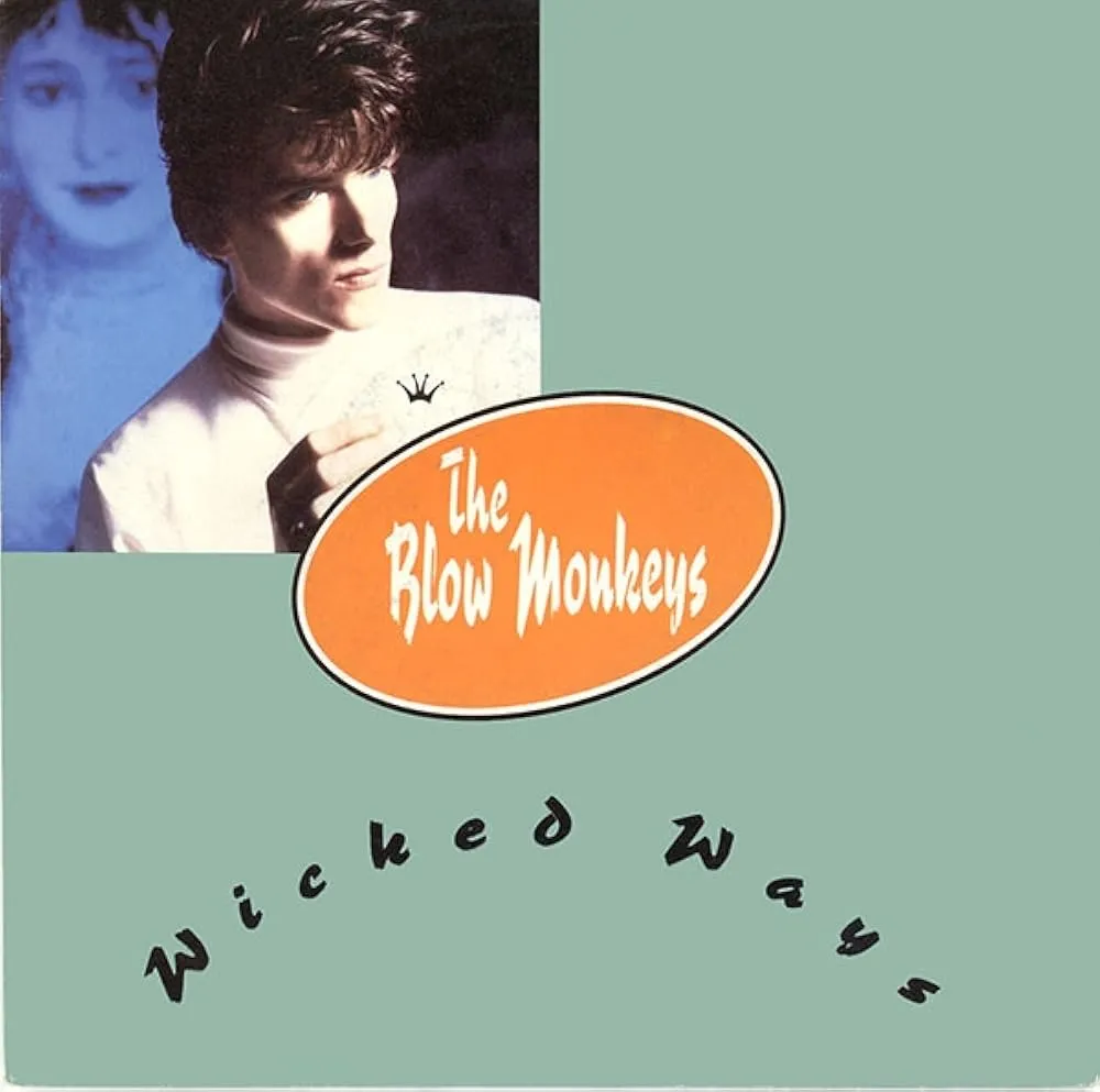 Wicked Ways by The Blow Monkeys cover