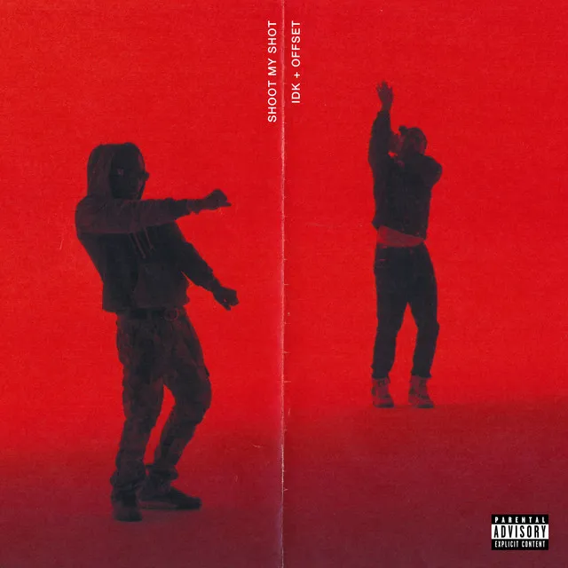 SHOOT MY SHOT by IDK feat. Offset cover