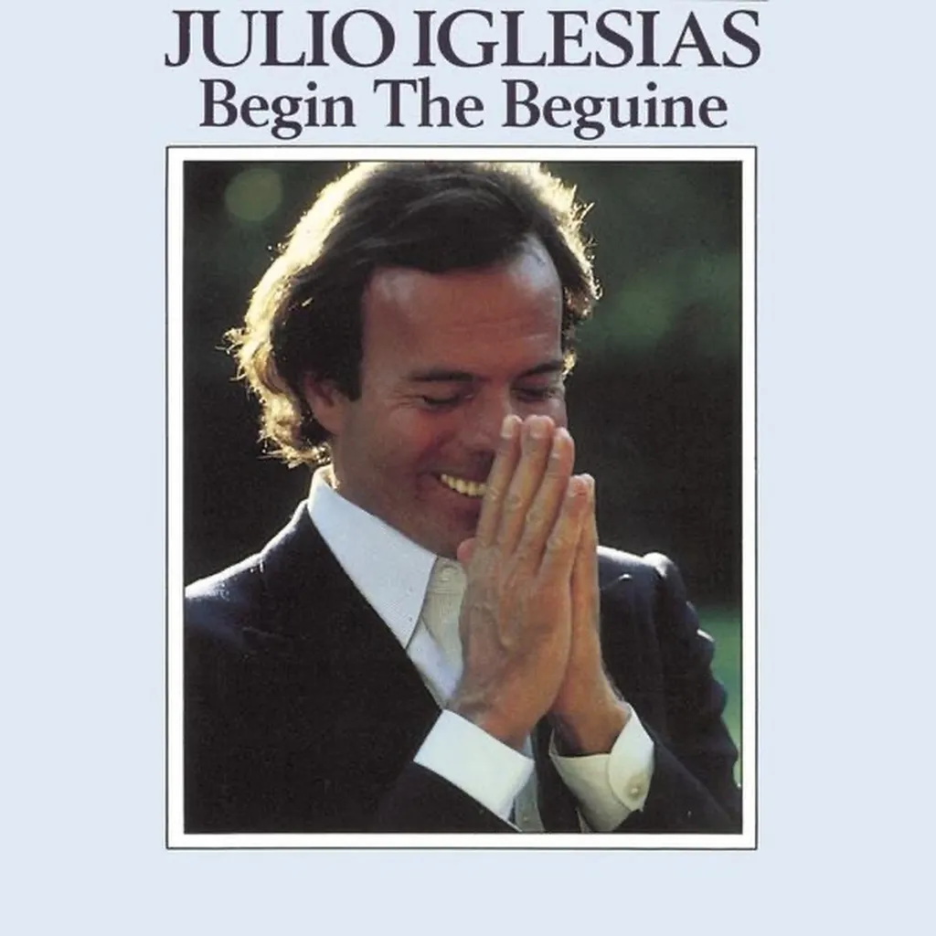 Begin The Beguine by Julio Iglesias cover