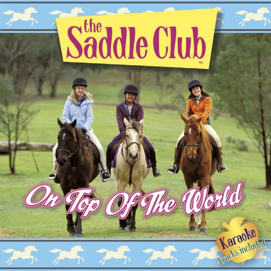 On Top Of The World by The Saddle Club cover