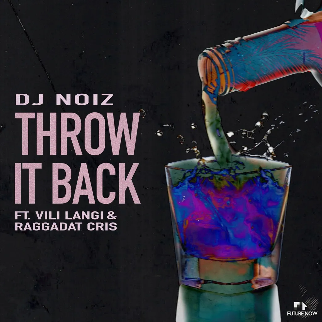 Throw It Back by DJ Noiz feat. Vili Langi And Raggadat Cris cover