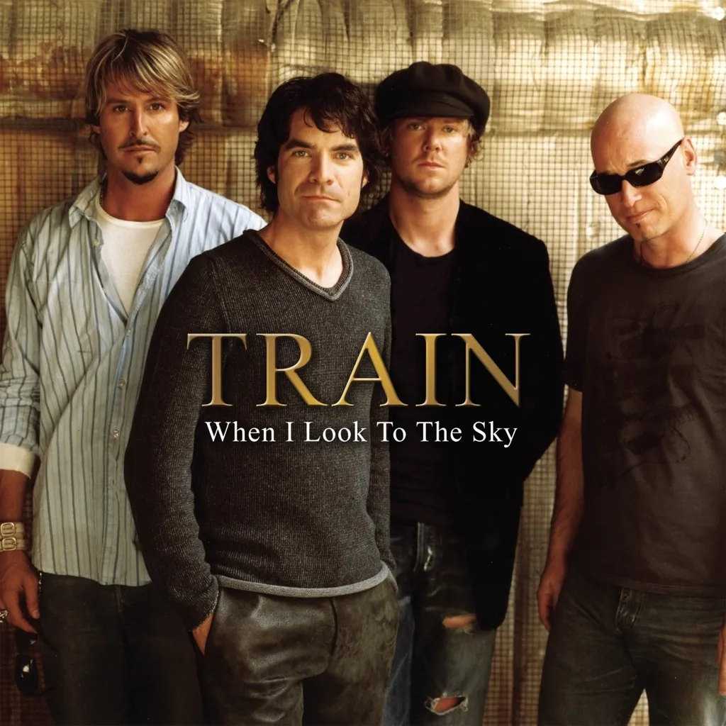 WHEN I LOOK TO THE SKY by Train cover