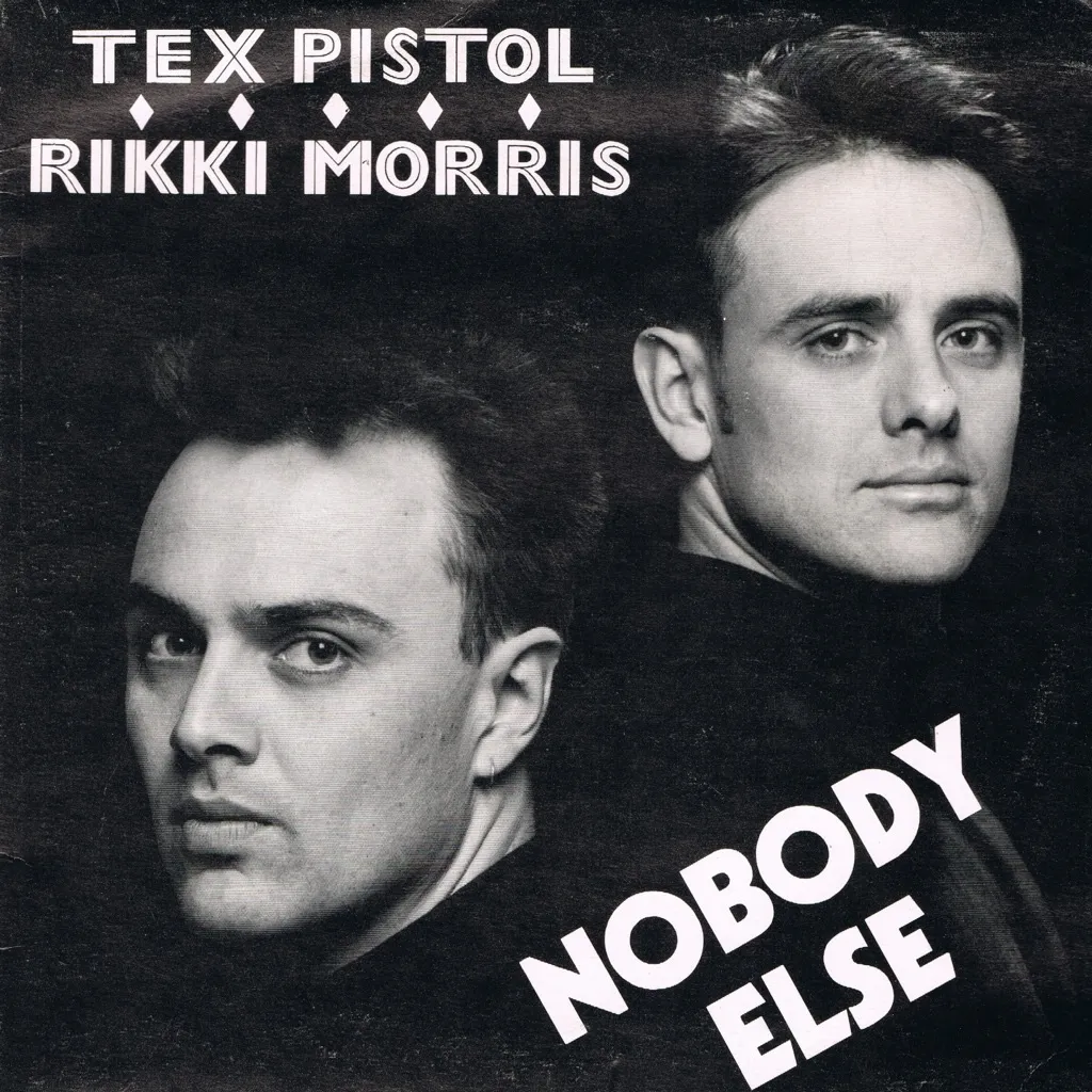 Nobody Else by Tex Pistol & Ricky Morris cover